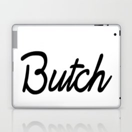 Butch Laptop & iPad Skin