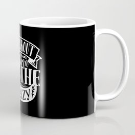 I Workout To Burn Off The Crazy Funny Quote Gym Addict Coffee Mug