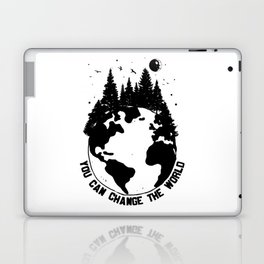 You Can Change The World Laptop Skin