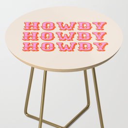 howdy howdy Side Table