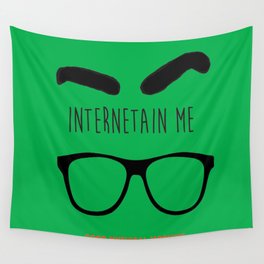 Internetain Me Wall Tapestry