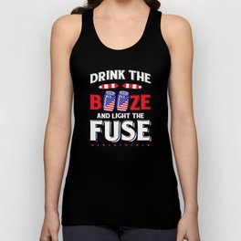 Drink the booze and light the fuse Unisex Tank Top