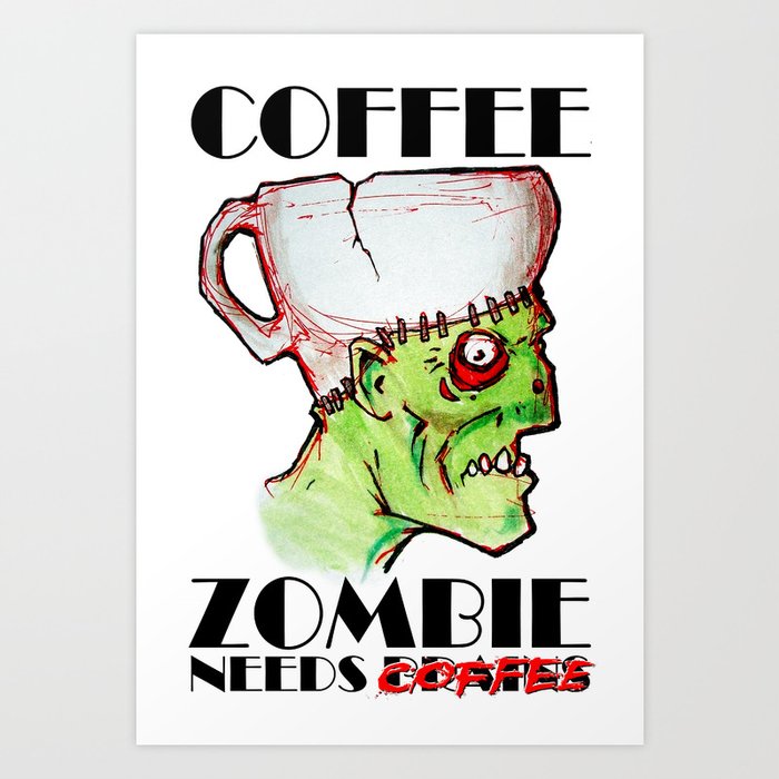 coffee zombie Art Print