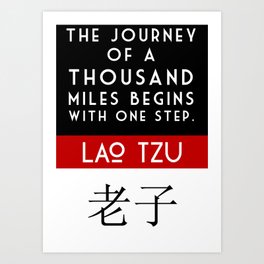 "The Journey of a Thousand Miles. . ."  Art Print