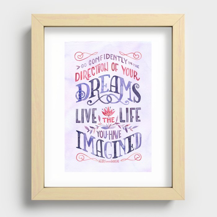 Go Confidently in the Direction of Your Dreams Recessed Framed Print