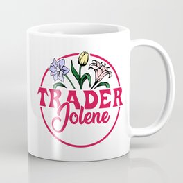 Traderjolene Coffee Mug