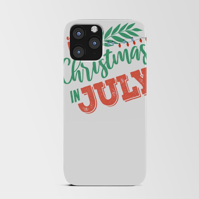 It's Christmas in July iPhone Card Case