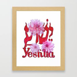 YESHUA Flowers Framed Art Print