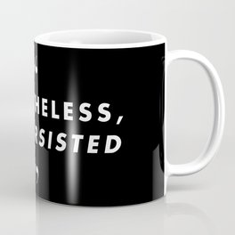 nevertheless, she persisted. Mug