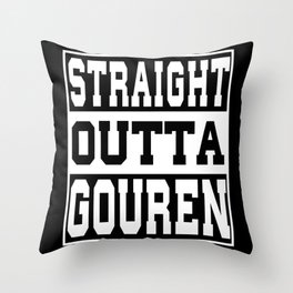 Gouren Saying funny Throw Pillow