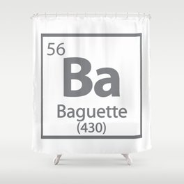 Baguette Element- Food Periodic Table Shower Curtain
