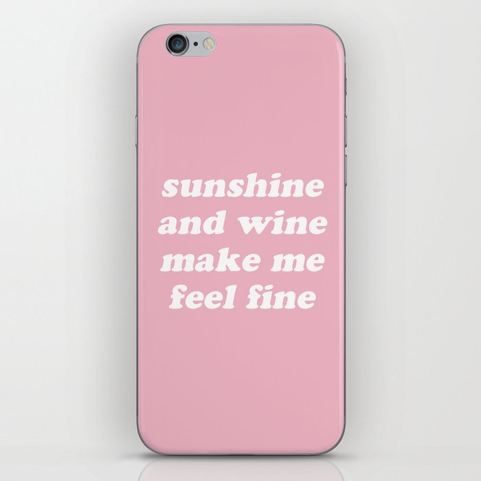 Sunshine And Wine iPhone Skin