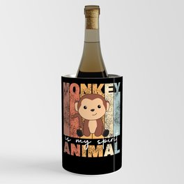 Monkey Is My Spirit Animal - Sweet Monkey Wine Chiller