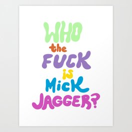 Who the F*** is MJ Art Print