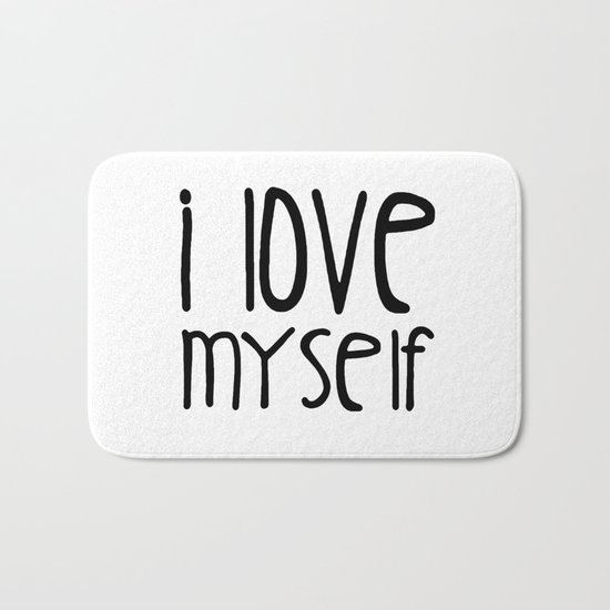 I love myself Bath Mat