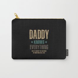 Mens Daddy Knows Everything Father's Day Gift Carry-All Pouch