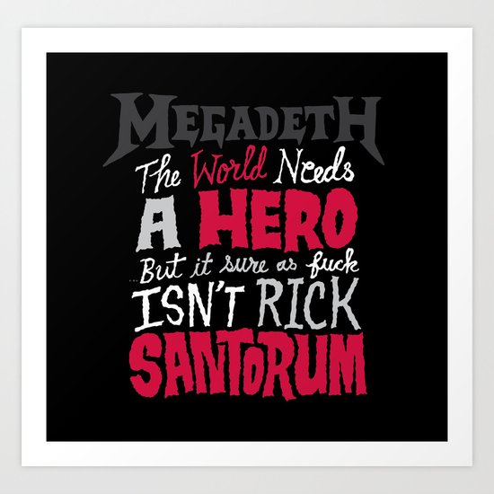 MegaSantorum Art Print