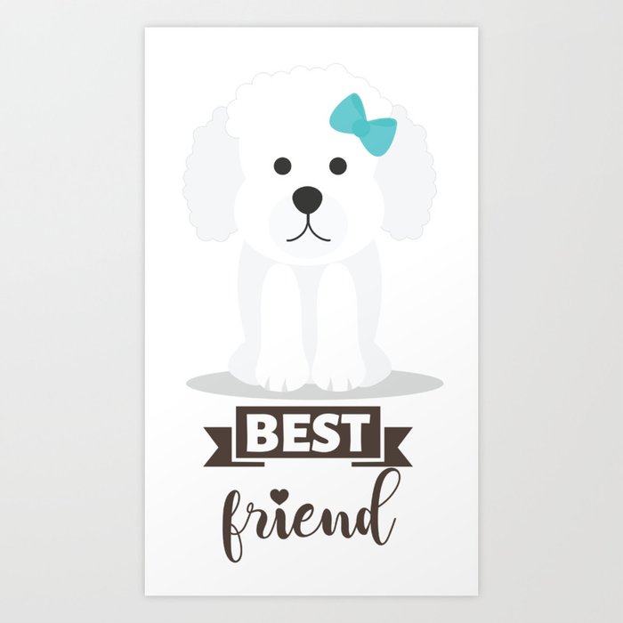 Poodle Best Friend Art Print