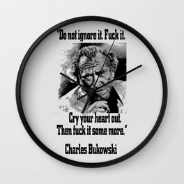 BUKOWSKI quote - FUCK it Wall Clock