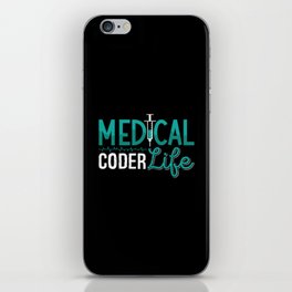 Medical Coder Life Assistant ICD Coding Programmer iPhone Skin