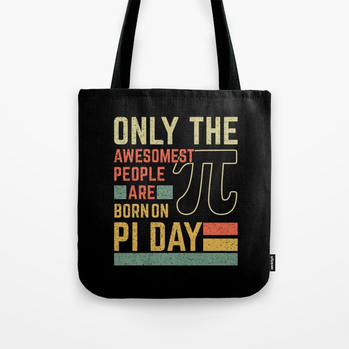 Retro Vintage Awesome People Born Birth On Pi Day Tote Bag