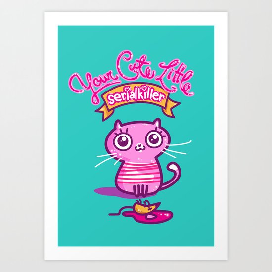 Your Cute Little Cat Art Print