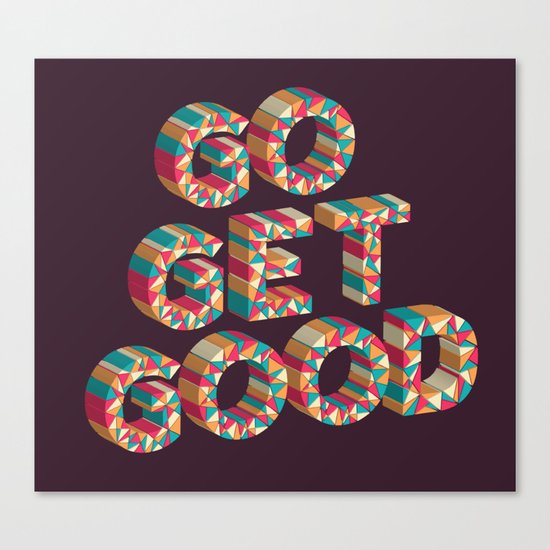 Go Get It. Canvas Print