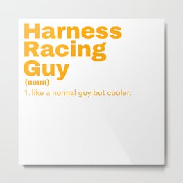 Harness Racing Guy - Harness Racing Metal Print