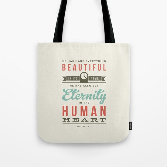 He has made everything beautiful Tote Bag
