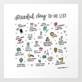 Stressful Day To-Do List Art Print | Handlettering, Handlettered, Stress, Stressed, Cuteillustration, Stressfulday, Littledrawings, Illustration, Cute, Todolist 