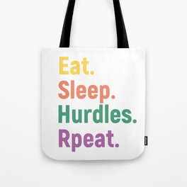 Eat Sleep Hurdles Repeat  Tote Bag