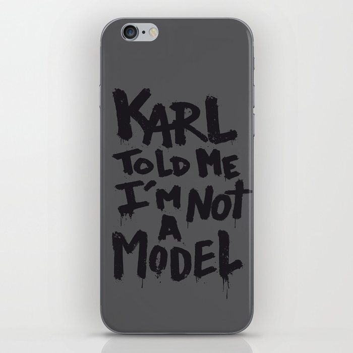 Karl told me... iPhone Skin