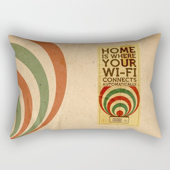 Home is where your wi-fi connects automatically Rectangular Pillow