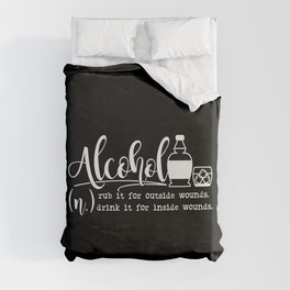 Funny Alcohol Quote Duvet Cover