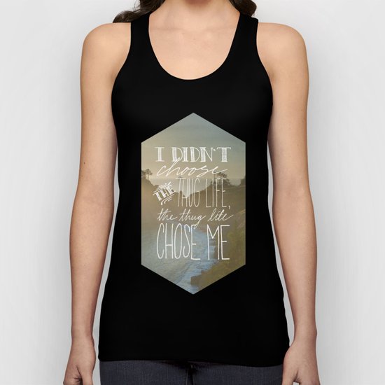Oddly Placed Quotes 2 : Thug Life Unisex Tank Top