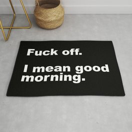 Fuck Off Offensive Quote Area & Throw Rug