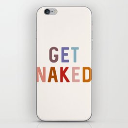 Get Naked III iPhone Skin