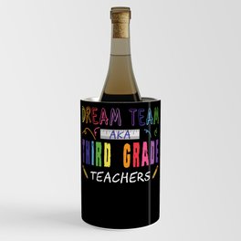 Color Team 3rd Grade Teachers Day School Teacher Wine Chiller