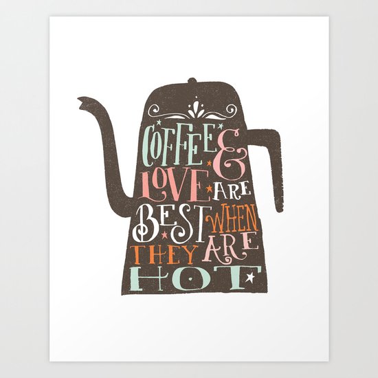 COFFE & LOVE Art Print
