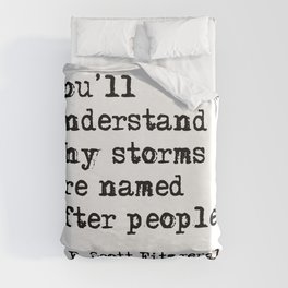 You’ll understand why storms are named after people Duvet Cover
