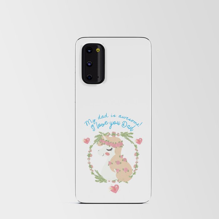THIS UNICORN'S DAD IS AWESOME Android Card Case