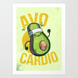 AVOCARDIO  Art Print | Guacamole, Guac, Graphicdesign, Adorable, Idea, Cute, Funny, Avocado, Gift, Birthday 
