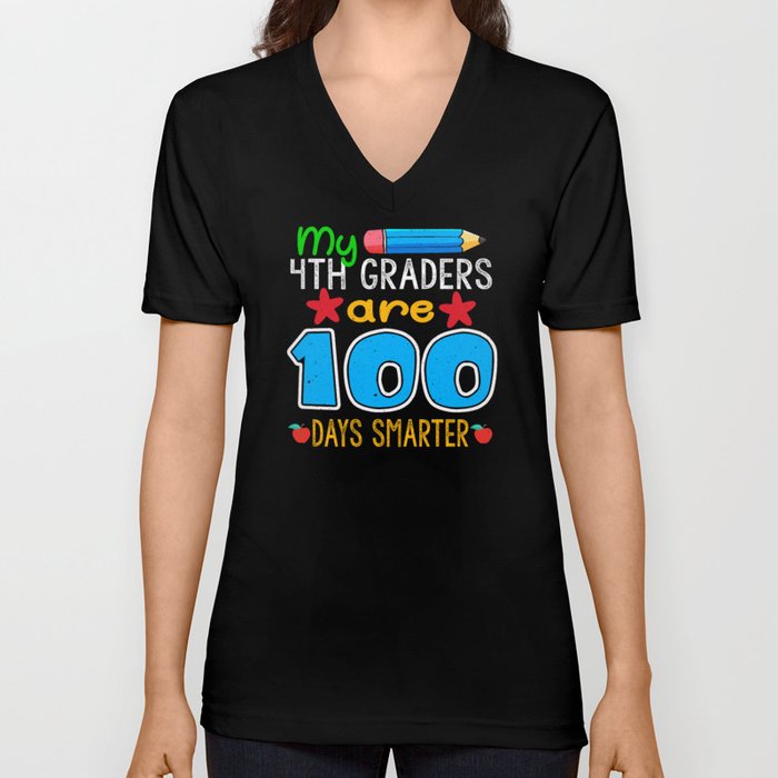 Days Of School 100th Day 100 Teacher 4th Grader V Neck T Shirt