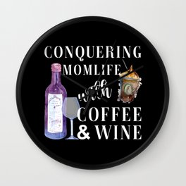 Coffee Drinker Coffee Fan Momlife Coffee & Wine Wall Clock