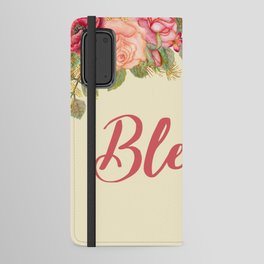 Blessed | Floral Android Wallet Case