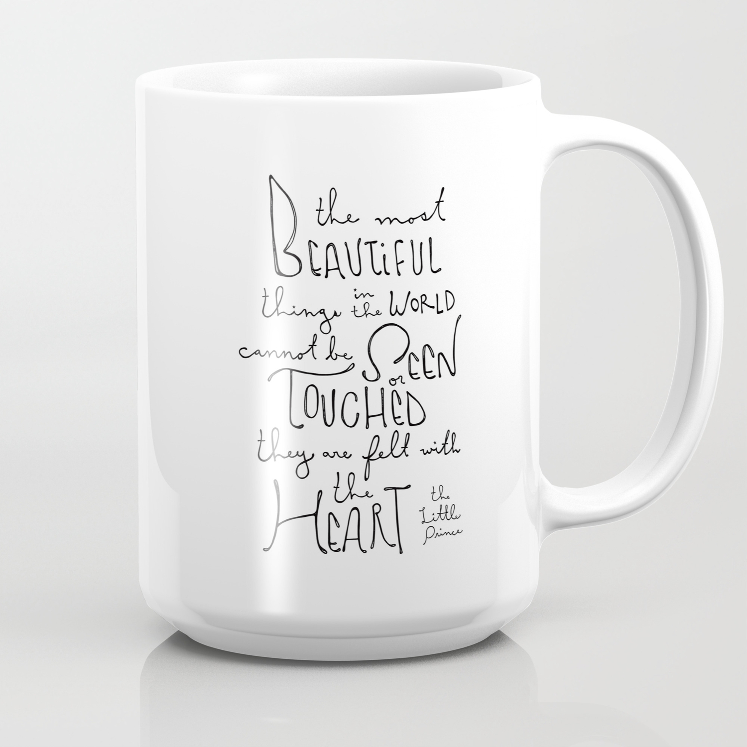 The Little Prince Quote The Most Beautiful Things Coffee Mug By Simpleserene Society6