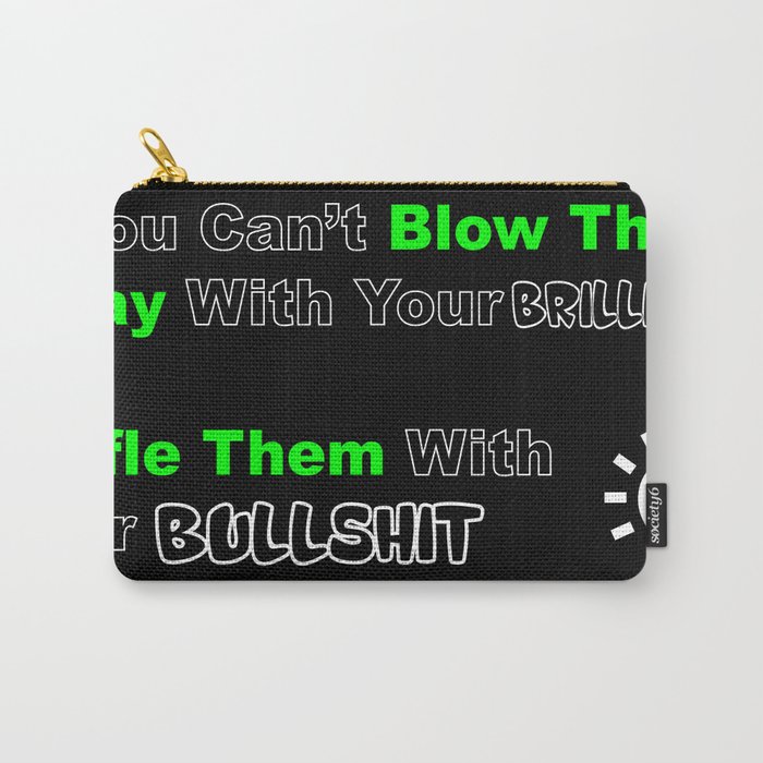 Inspirational Quote Carry-All Pouch