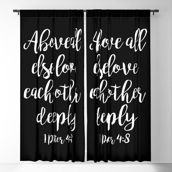 Above All Else Love Each Other Deeply Blackout Curtain