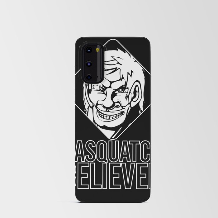 Sasquatch Believer Android Card Case