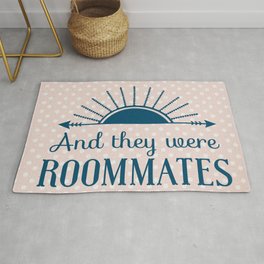 And They Were Roommates (Pink) Rug